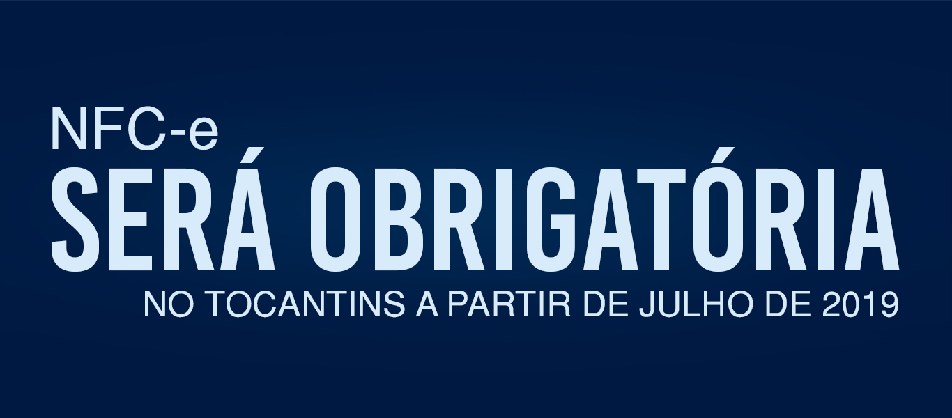 1º Workshop de Automação Fiscal abordará obrigatoriedade da NFC-e a partir de julho de 2019 no Tocantins